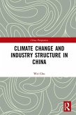 Climate Change and Industry Structure in China (eBook, PDF)