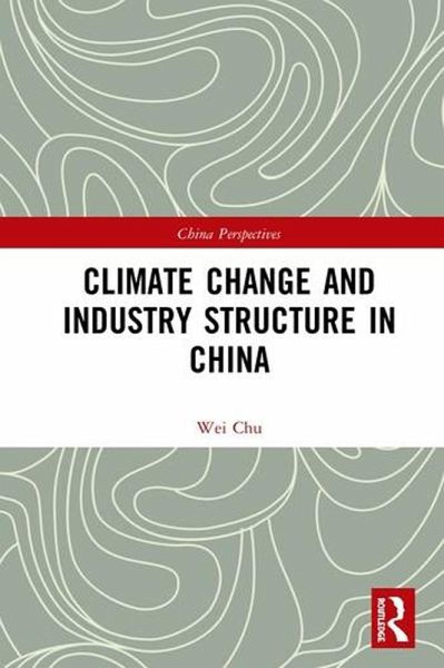 Climate Change and Industry Structure in China (eBook, PDF)