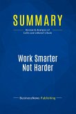 Summary: Work Smarter Not Harder