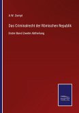 Das Criminalrecht der Römischen Republik