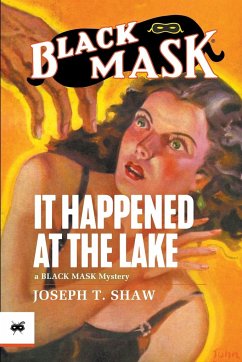 It Happened at the Lake - Shaw, Joseph T.