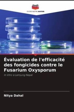 Évaluation de l'efficacité des fongicides contre le Fusarium Oxysporum - Dahal, Nitya