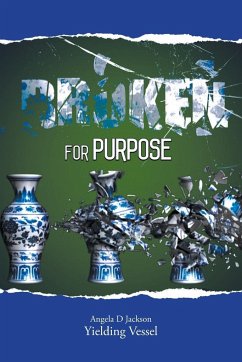 Broken for Purpose - Vessel, Yielding