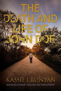 The Death and Life of John Doe - Runyan, Kassie J