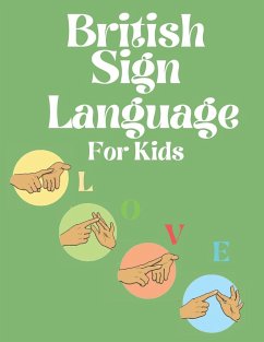 British Sign Language for Kids - Publishing, Cristie