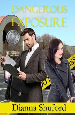 Dangerous Exposure - Shuford, Dianna