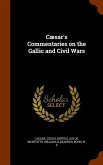 Cæsar's Commentaries on the Gallic and Civil Wars