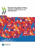 Gender Equality at Work Gender Equality in Peru Towards a Better Sharing of Paid and Unpaid Work