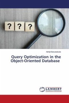 Query Optimization in the Object-Oriented Database - Banubakode, Abhijit