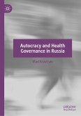 Autocracy and Health Governance in Russia (eBook, PDF)