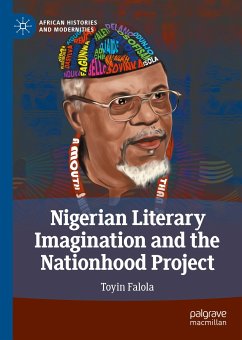 Nigerian Literary Imagination and the Nationhood Project (eBook, PDF) - Falola, Toyin