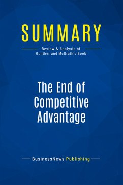 Summary: The End of Competitive Advantage - Businessnews Publishing