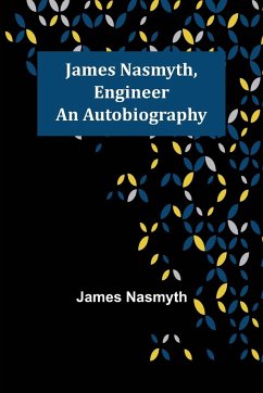 James Nasmyth, Engineer - Nasmyth, James