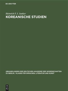 Koreanische Studien - Junker, Heinrich F. J.