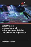 SLICING: un meccanismo di pubblicazione dei dati che preserva la privacy