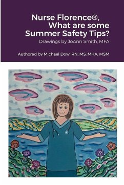 Nurse Florence®, What are some Summer Safety Tips? - Dow, Michael