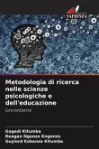 Metodologia di ricerca nelle scienze psicologiche e dell'educazione