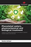 Phenolated waters, physicochemical and biological treatment