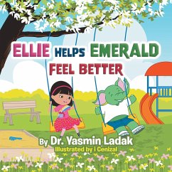 Ellie Helps Emerald Feel Better - Ladak, Yasmin