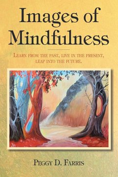 Images of Mindfulness - Farris, Peggy D.