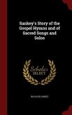 Sankey's Story of the Gospel Hymns and of Sacred Songs and Solos