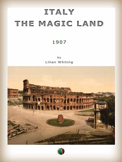 Italy, the Magic Land (eBook, ePUB) - Whiting, Lilian