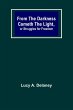From the Darkness Cometh the Light, or... - Bild 1