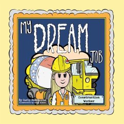 My Dream Job: Construction Worker - Hawthorne, Carly