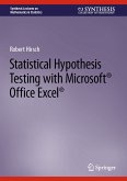 Statistical Hypothesis Testing with Microsoft ® Office Excel ® (eBook, PDF)