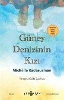 Güney Denizinin Kizi - Kadarusman, Michelle