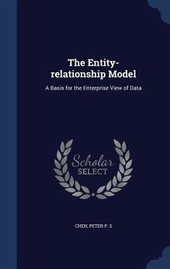The Entity-relationship Model: A Basis for the Enterprise View of Data - Chen, Peter P. S.