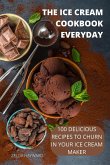 THE ICE CREAM COOKBOOK EVERYDAY