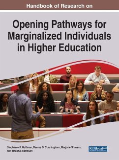 Handbook of Research on Opening Pathways for Marginalized Individuals in Higher Education