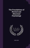 The Foundations of Normal and Abnormal Psychology