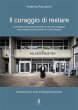 Il coraggio di restare (eBook, ePUB) - Bild 1