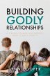 Building Godly Relationships (eBook,... - Bild 1