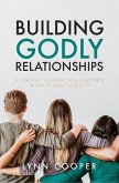 Building Godly Relationships (eBook, ePUB)