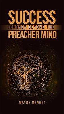 Cover Success Journey Beyond The Preacher Mind (eBook, ePUB)