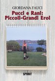 Pucci e Rani: Piccoli-Grandi Eroi (eBook, ePUB)