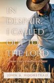In Despair, I Called Out to the Lord (eBook, ePUB)