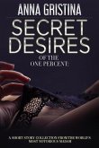 Secret Desires of the One Percent (eBook, ePUB)