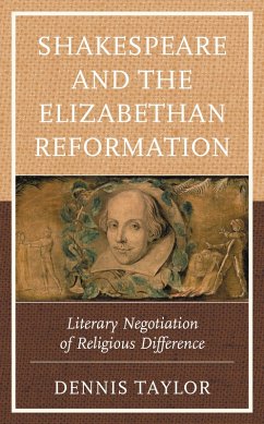 Shakespeare and the Elizabethan Reformation (eBook, ePUB) - Taylor, Dennis