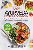 Easy Ayurveda Recipes & Cookbook (eBook, ePUB) Easy Ayurveda Recipes & Cookbook (eBook, ePUB)