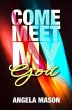 Come, Meet My God (eBook, ePUB) - Bild 1