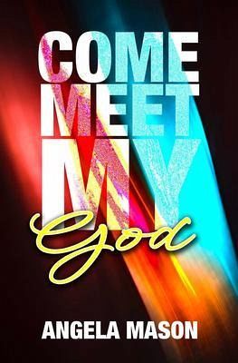 Come, Meet My God (eBook, ePUB)