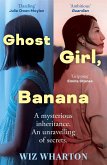 Ghost Girl, Banana (eBook, ePUB)