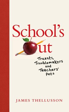 School's Out (eBook, ePUB) - Thellusson, James