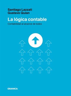 La lógica contable (eBook, ePUB) - Lazzati, Santiago; Quian, Gustavo