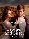 The Brother and Sister (eBook, ePUB)