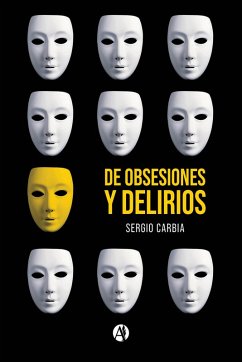 De obsesiones y delirios (eBook, ePUB) - Carbia, Sergio